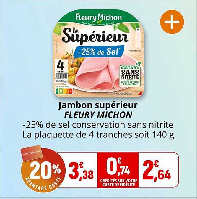 Jambon supérieur FLEURY MICHON