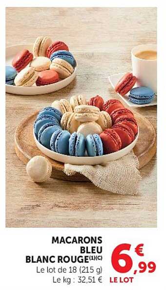MACARONS BLEU BLANC ROUGE(1)C Le lot de 18 (215 g) Le kg : 32,51 €