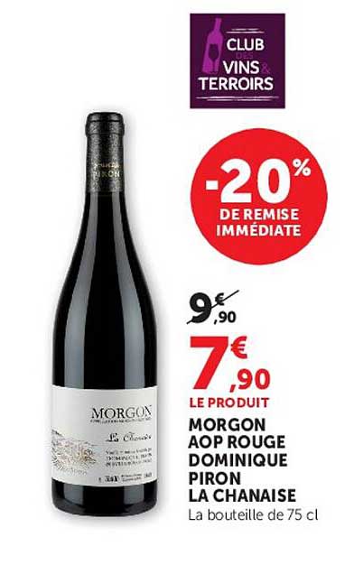 MORGON AOP ROUGE DOMINIQUE PIRON LA CHANAISE