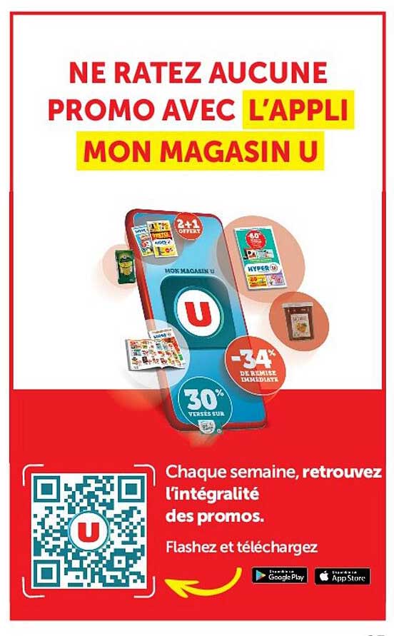 NE RATEZ AUCUNE PROMO AVEC L'APPLI MON MAGASIN U
