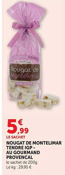 Nougat de Montelimar tendre IGP - au gourmand provençal