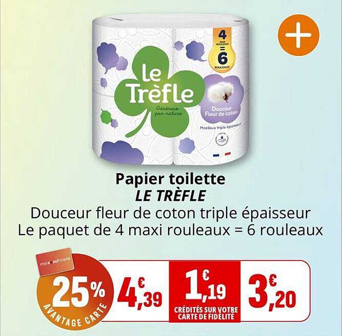 Papier toilette LE TRÈFLE Douceur fleur de coton triple épaisseur Le paquet de 4 maxi rouleaux = 6 rouleaux