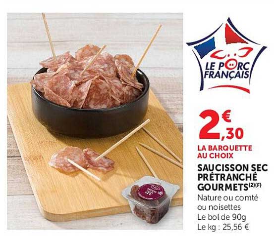 SAUCISSON SEC PRÉTRANCHÉ GOURMETS(2)(F)