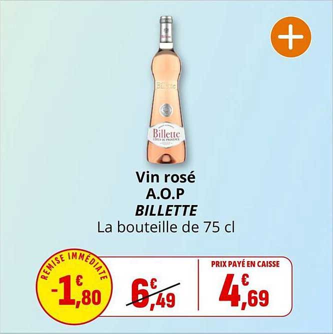 Vin rosé A.O.P BILLETTE La bouteille de 75 cl
