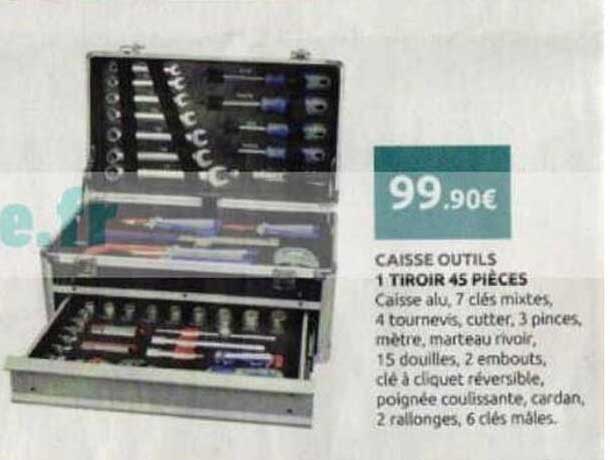 CAISSE OUTILS 1 TIROIR 45 PIÈCES