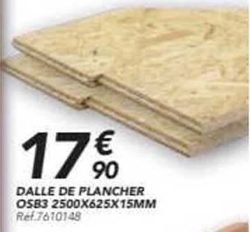 DALLE DE PLANCHER OSB3 2500X625X15MM