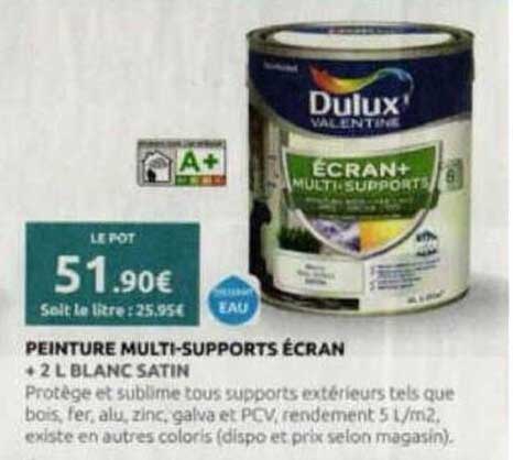 PEINTURE MULTI-SUPPORTS ÉCRAN + 2 L BLANC SATIN
