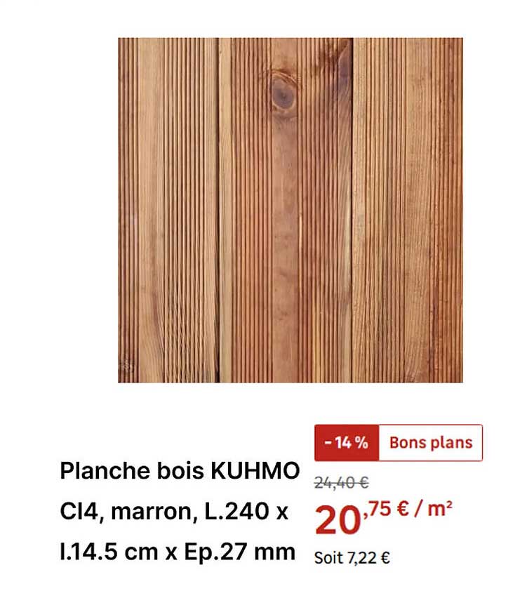 Planche bois KUHMO CI4, marron, L.240 x l.14.5 cm x Ep.27 mm