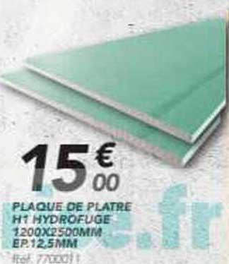 PLAQUE DE PLATRE H1 HYDROFUGE 1200X2500MM EP 12.5MM