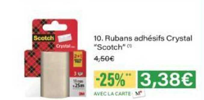 10. Rubans adhésifs Crystal “Scotch”