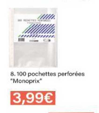 8. 100 pochettes perforées "Monoprix"
