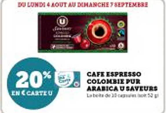 CAFE ESPRESSO COLOMBIE PUR ARABICA U SAVEURS