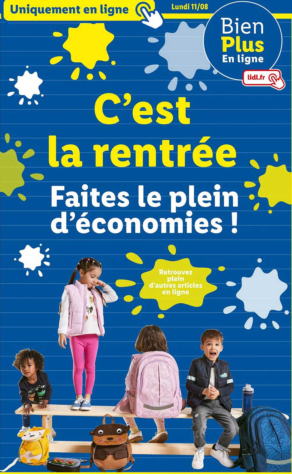 C'est la rentrée
Faites le plein d'économies !