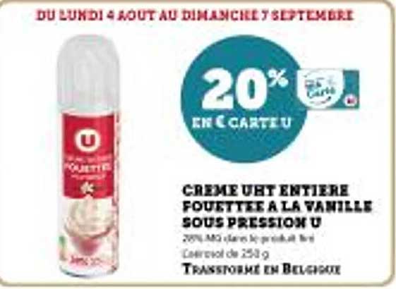 CREME UHT ENTIERES FOUETTE A LA VANILLE SOUS PRESSION U