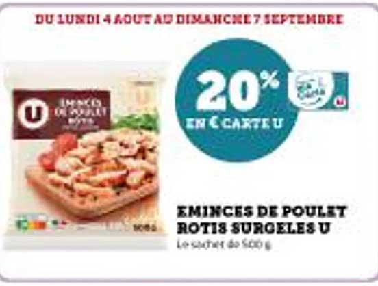 Émincés de poulet rôtis surgelés U