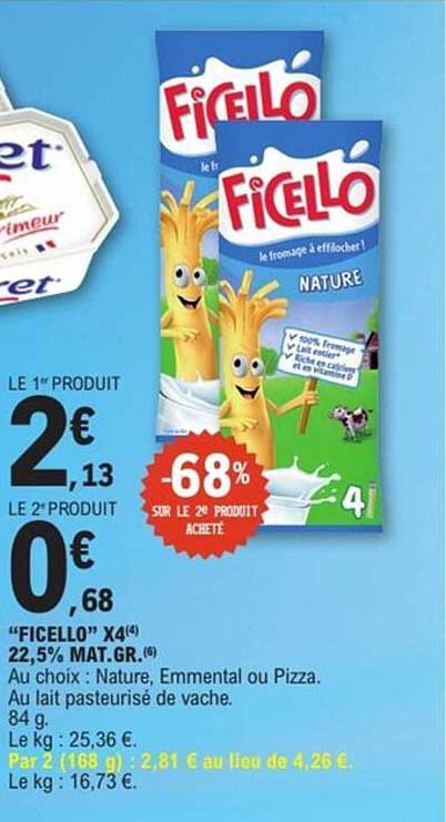 Ficello X4 - 68% sur le 2ème produit