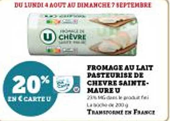 FROMAGE AU LAIT PASTEURISE DE CHEVRE SAINTE-MAURE U