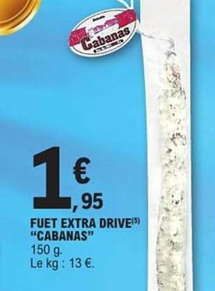 FUET EXTRA DRIVE "CABANAS"