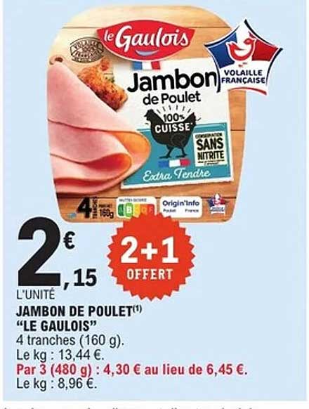 JAMBON DE POULET "LE GAULOIS"