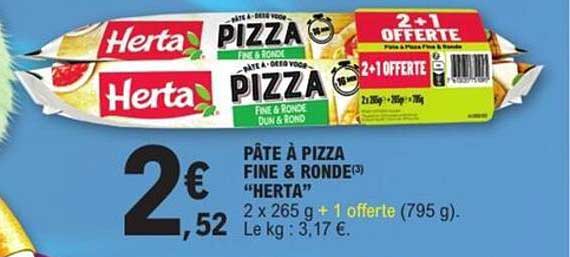 PÂTE À PIZZA FINE & RONDE "HERTA"