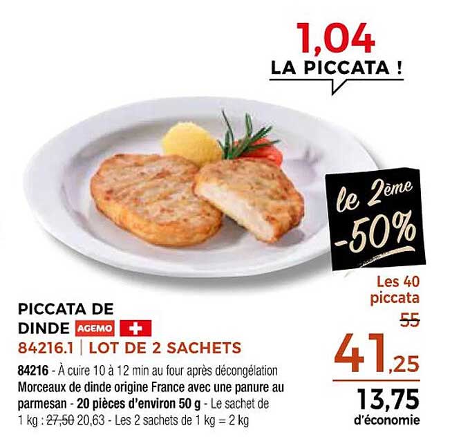 PICCATTA DE DINDE AGEMO - LOT DE 2 SACHETS