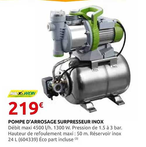 POMPE D'ARROSAGE SURPRESSEUR INOX