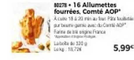 16 Allumettes fourrées, Comté AOP*