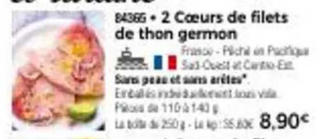 2 Cœurs de filets de thon germon