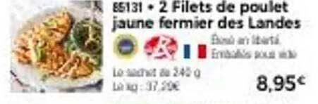 2 Filets de poulet jaune fermier des Landes