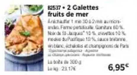2 Galettes fruits de mer