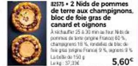 2 Nids de pommes de terre aux champignons, bloc de foie gras de canard et oignons