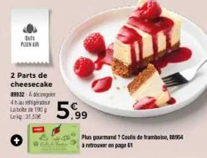 2 Parts de cheesecake