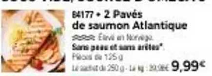 2 Pavés de saumon Atlantique
