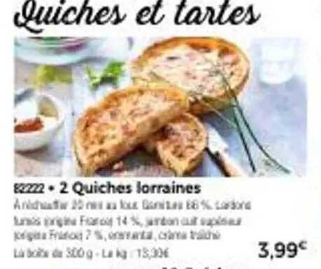 2 Quiches lorraines