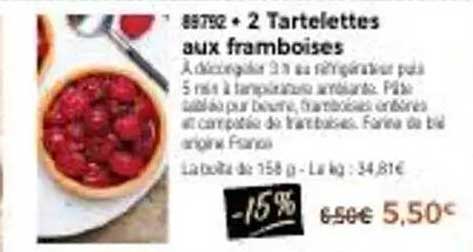 2 Tartelettes aux framboises
