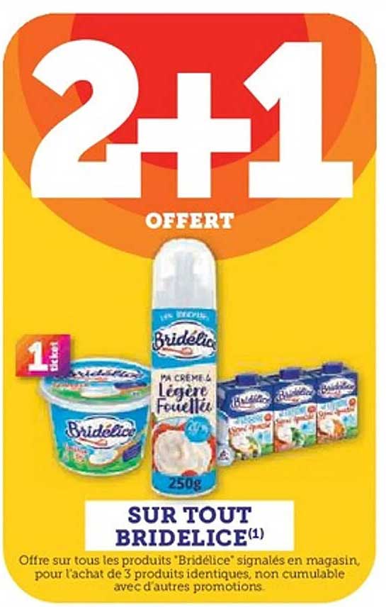 2+1 Offert sur tout Bridelice