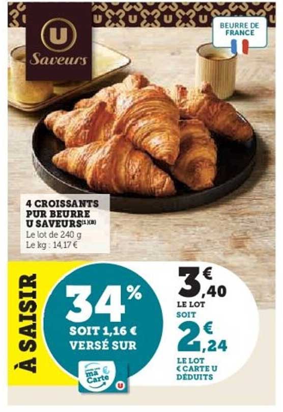 4 CROISSANTS PUR BEURRE U SAVEURS