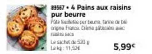 4 Pains aux raisins pur beurre