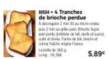 4 Tranches de brioche perdue