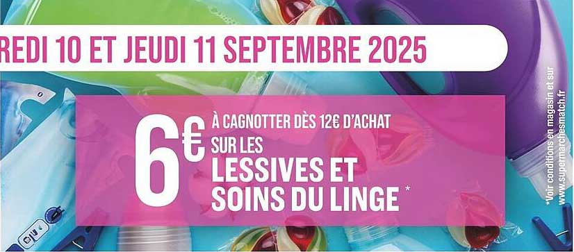 6 € à cagnotter dès 12 € d'achat sur les lessives et soins du linge