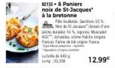 8 Paniers noix de St-Jacques* à la bretonne