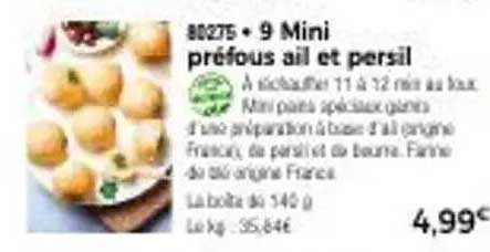 9 Mini préfous ail et persil