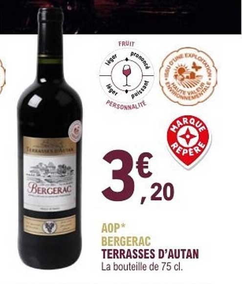 AOP* BERGERAC TERRASSES D'AUTAN La bouteille de 75 cl.