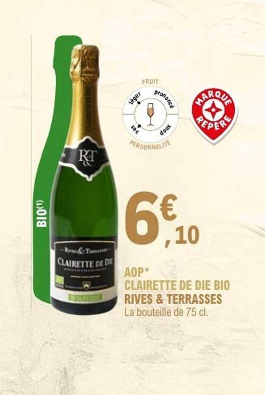 AOP* CLAIRETTE DE DIE BIO RIVES & TERRASSES