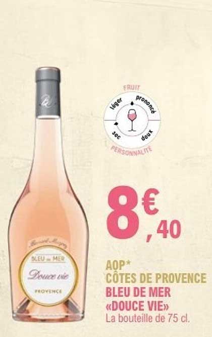 AOP* CÔTES DE PROVENCE BLEU DE MER «DOUCE VIE»