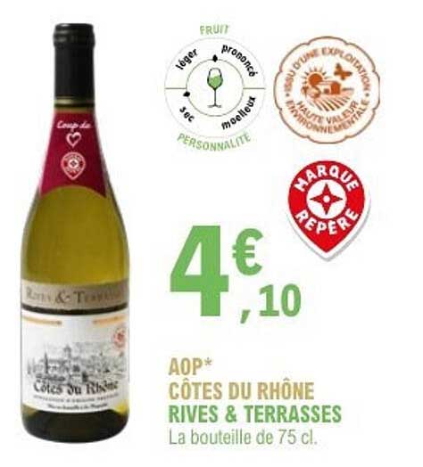 AOP* CÔTES DU RHÔNE RIVES & TERRASSES