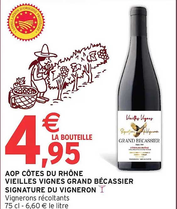AOP CÔTES DU RHÔNE VIEILLES VIGNES GRAND BÉCASSIER SIGNATURE DU VIGNEUR