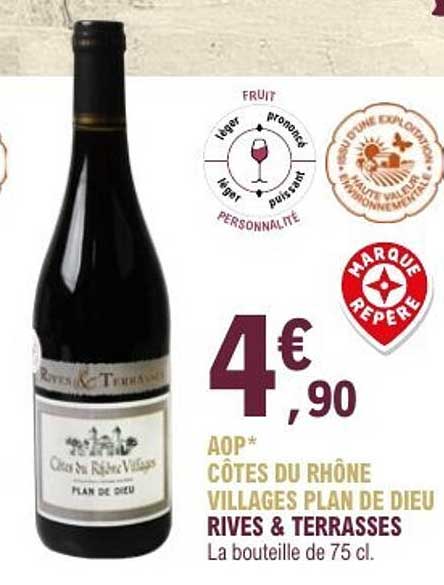 AOP* CÔTES DU RHÔNE VILLAGES PLAN DE DIEU RIVES & TERRASSES
