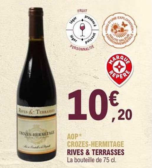 AOP* CROZES-HERMITAGE RIVES & TERRASSES