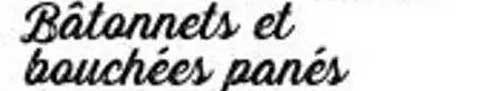 Bâtonnets et bouchées panés